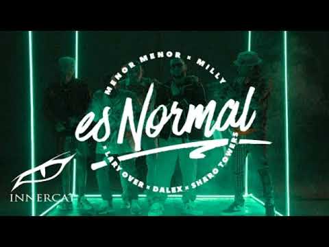 #esnormal #audiooficial Menor menor, Dalex, Milly, Lary Over y Sharo Towers - Es Normal (audio)