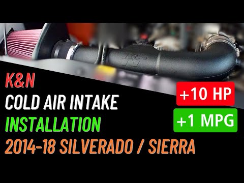 K&N Cold Air Intake Installation 2014-2018 Silverado / Sierra 1500 5.3 6.2