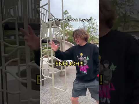 mfs who watch mob psycho #mobpsycho100 #anime #shorts