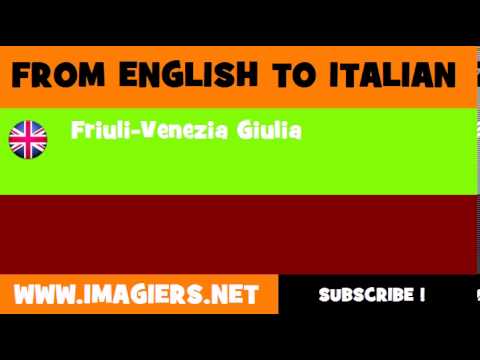 How to say Friuli Venezia Giulia in Italian