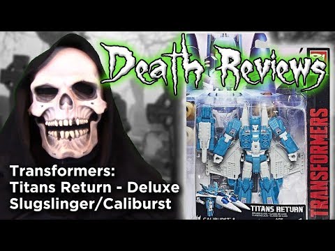 Death Reviews: Slugslinger/Caliburst - Deluxe - Titans Return