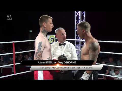 EBA 20th JULY 2019 - Ozzy Osborne vs Adam Steel