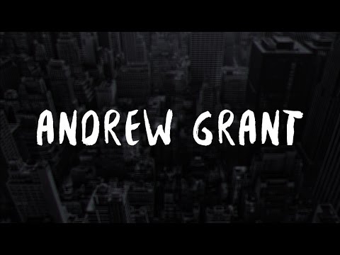 ANDREW GRANT - CRUMBLING