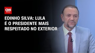 Vídeo: Lula é o presidente mais respeitado no exterior, diz Edinho Silva à CNN | BASTIDORES CNN