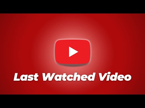 Last Watched Video :  How to Find Recently Watched Video on YouTube