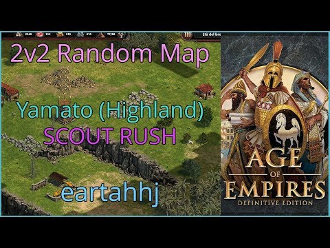 Age of Empires: Definitive Edition - SCOUT RUSH Yamato 2v2 RM Highland - eartahhj - 12/07/2019