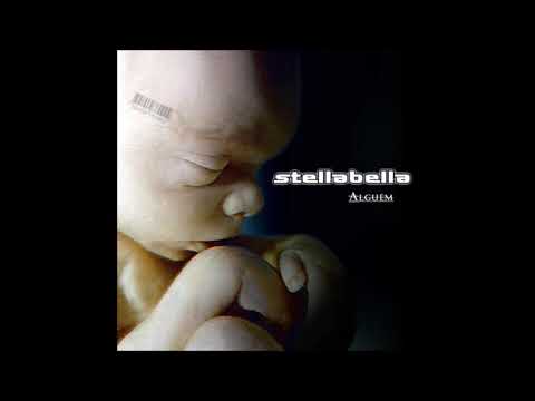 Stellabella - Alguém  - 2007 -  FULL ALBUM