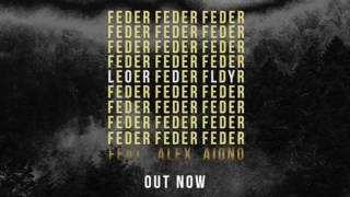 Feder feat  Alex Aiono  - Lordly