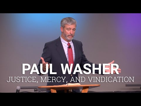 CIU Chapel || Paul Washer - Justice, Mercy, and Vindication