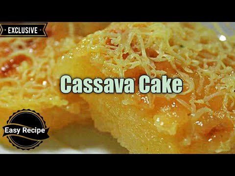 Easy Cassava Cake Recipe || No Oven