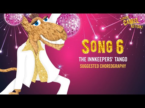 Lights, Camel, Action! School Nativity The Innkeepers’ Tango Choreography by Out of the Ark Music