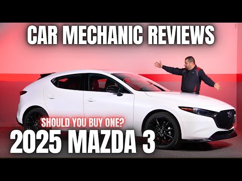 Sollten Sie einen Mazda 3 (Modelljahr 2025) kaufen? Gründliche Überprüfung durch einen Mechaniker