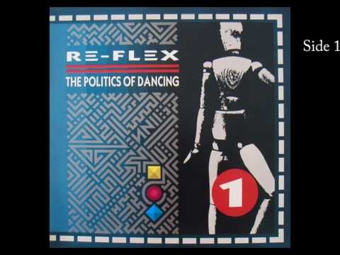 The Politics of Dancing - Re-Flex Full Album - Vinyl