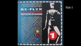 The Politics of Dancing - Re-Flex Full Album - Vinyl