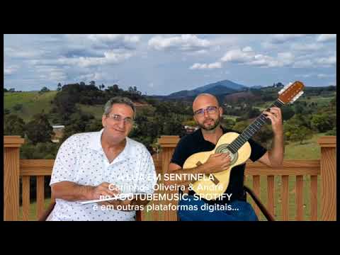 A Lua Em Sentinela - Carlinhos Oliveira e André