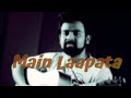 Main Laapata - Ek Tha Tiger | Acoustic Trio Collage | Guitar Cover
