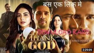 Thank God movie DOWNLOAD KARE(2022)Hindi HD Print Full Movie