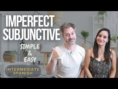 Easily conquer the Spanish Imperfect Subjunctive