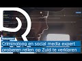 Hoe de rellen in Zuid veranderden in een nachtmerrie: 'Invloed van social media is gigantisch'