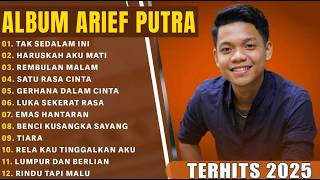 Download lagu ARIEF PUTRA FULL ALBUM TERBAIK 2026 - LAGU ARIF TERPOPULER - TANPA IKLAN MELAYU FB mp3