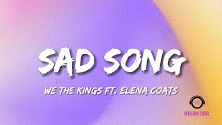 Download lagu Sad Song - We The Kings (Lyrics - MELLOW LYRIC) mp3