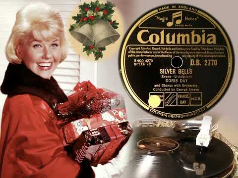 Silver Bells - Doris Day and Chorus with Orchestra ( Columbia D. B. 2770) 1951