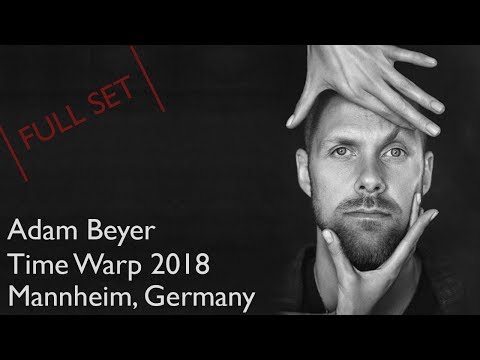 Adam Beyer @ Time Warp 2018 | FULL SET (Mannheim, Germany) [07 April 2018]