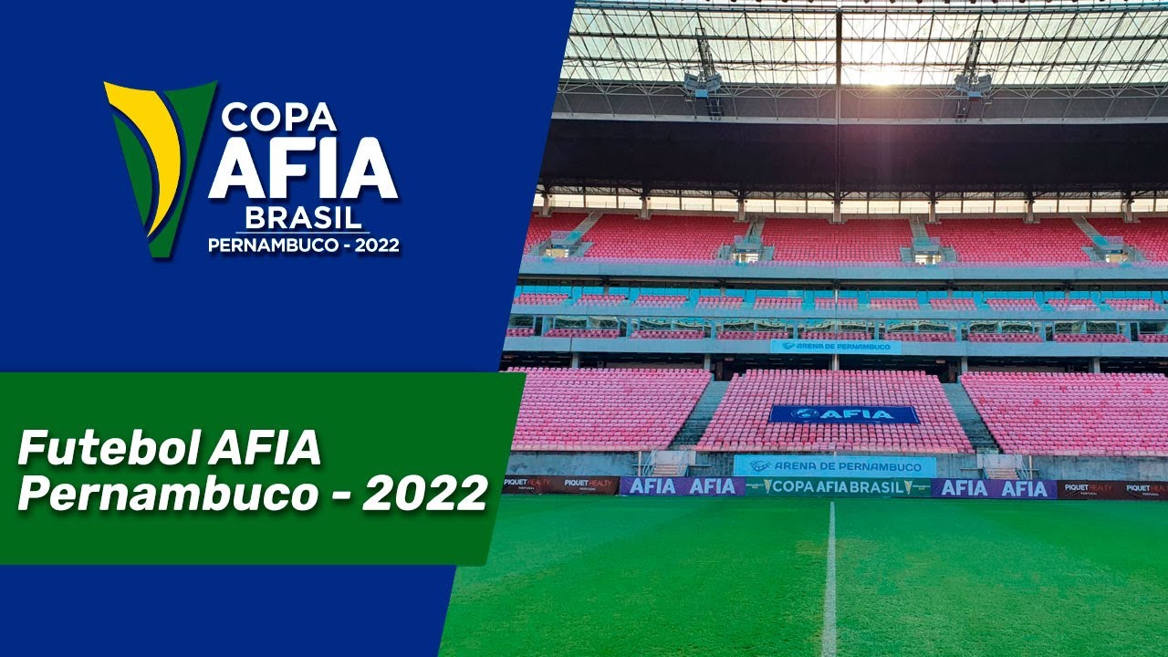Futebol AFIA Pernambuco – 2022