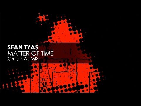 Sean Tyas - Matter Of Time