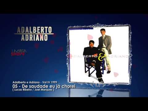 download lagu mp3 mp4 Adalberto Adriano De Saudades Eu J Chorei, download mp3 Adalberto Adriano De Saudades Eu J Chorei free downloadn, video klip Adalberto Adriano De Saudades Eu J Chorei