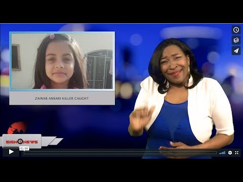 Zainab Ansari killer caught (ASL - 1.24.18)