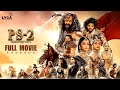 Ponniyin Selvan 2 Full Movie Kannada Vikram Jayam Ravi Aishwarya Rai Trisha Lyca