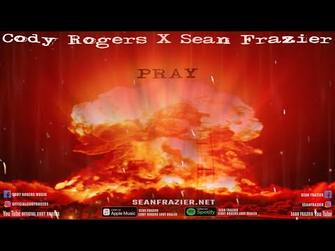 (NEW Christian Hip Hop) Cody Rogers Ft Sean Frazier - Pray