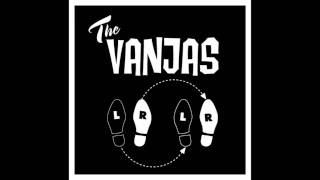 The Vanjas - That ain't right