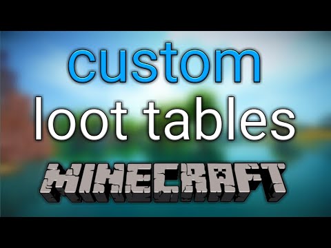 How To Make Custom Loot Tables For Minecraft 1.16 +