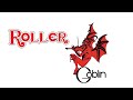 Goblin Roller Full Album HQ Audio