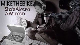 She&#39;s Always A Woman (Keffals Parody)