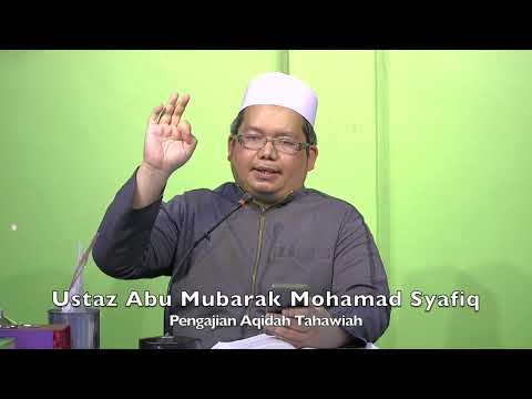 20221226 Ustaz Abu Mubarak Mohamad Syafiq : Pengajian Aqidah Tahawiah