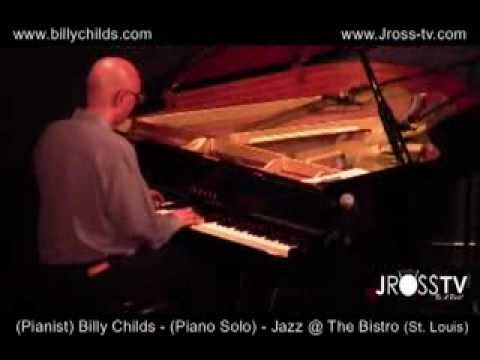 James Ross @ (Jazz Pianist) - Billy Childs (Solo) - "Live at Jazz @ The Bistro" - www.Jross-tv.com