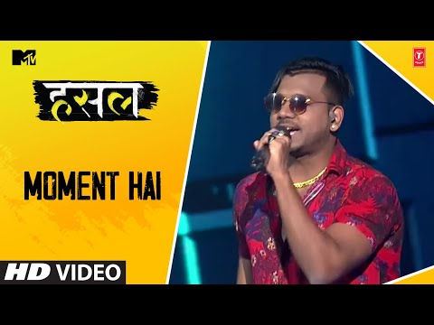 Moment Hai | King | MTV Hustle | Let The Hustle Begin!