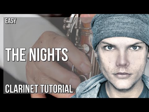 How to play The Nights by Avicii on Clarinet (Tutorial)