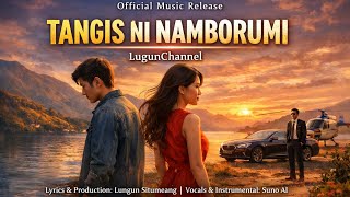 Download lagu Tangis Ni Namborumi – LugunChannel ( Lagu Batak) mp3