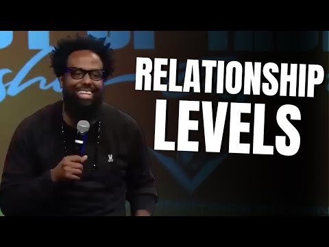 Relationship Levels | Marcus D. Wiley Comedy