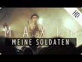 MAXIM - Meine Soldaten (Live) 