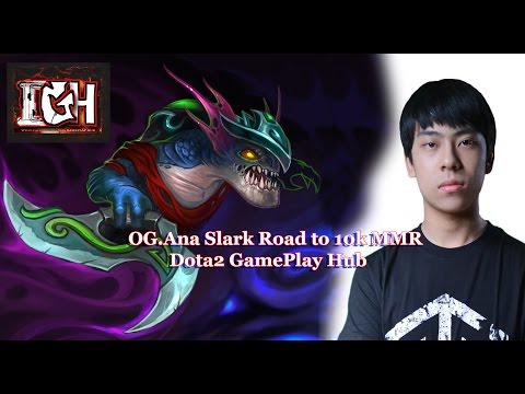 OG.Ana Slark Road to 10k MMR - Dota2 GamePlay Hub