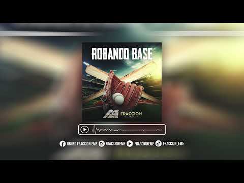 Fraccion EME Ft Grupo AG - Robando Base (Estudio 2023)