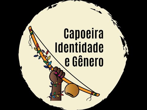 CAPOEIRA IDENTIDADE E GÊNERO