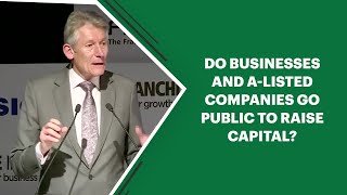 Do Businesses and A-Listed companies go public to raise Capital? image