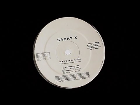 Sadat X - Hang 'Em High (Clean Edit) - 1996 Loud Promo - OG Version - Ali Malek - 12" Vinyl Upload