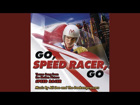 Go Speed Racer Go (Film Version)